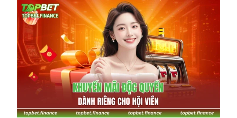 Khuyến mãi độc quyền dành riêng cho hội viên