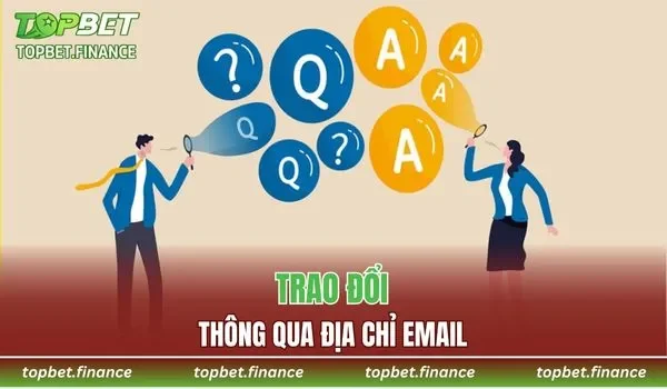 Liên hệ bằng email của nhà cái