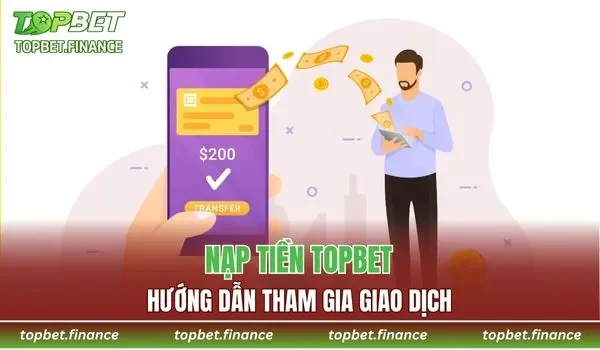 Nạp Tiền TOPBET