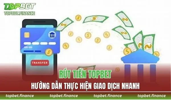 Rút Tiền TOPBET
